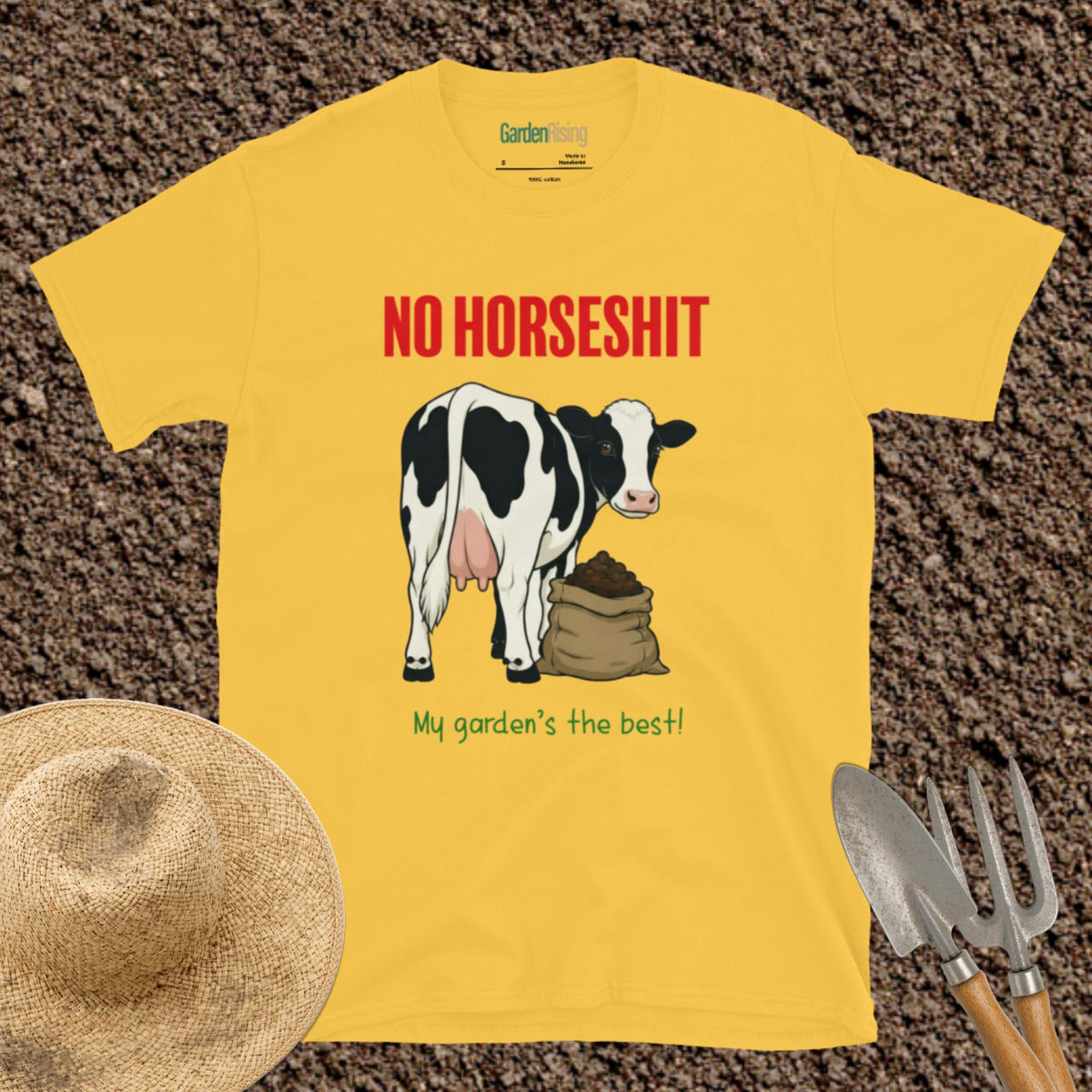 No horseshit, my garden's the best t-shirt