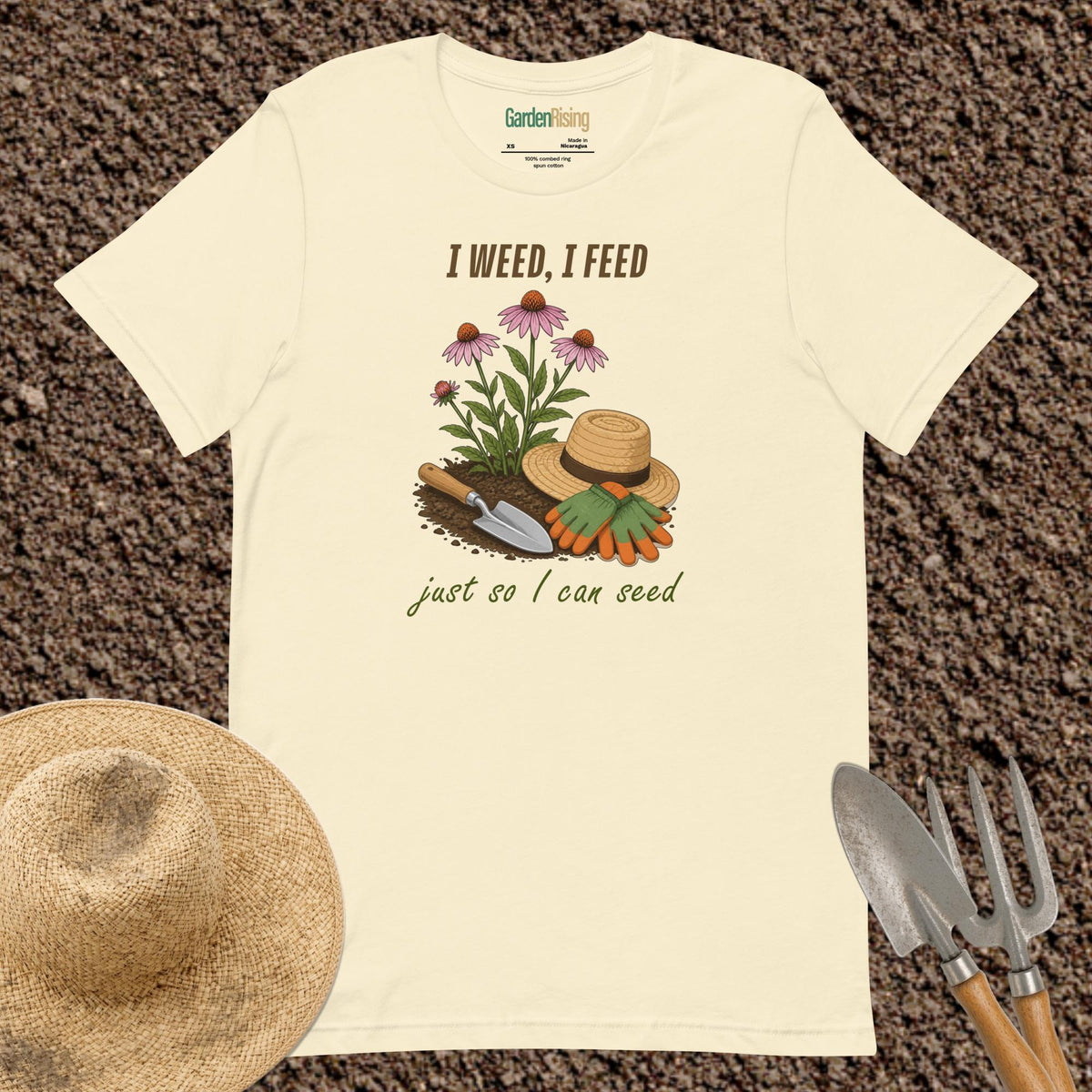 I weed, I feed garden t-shirt