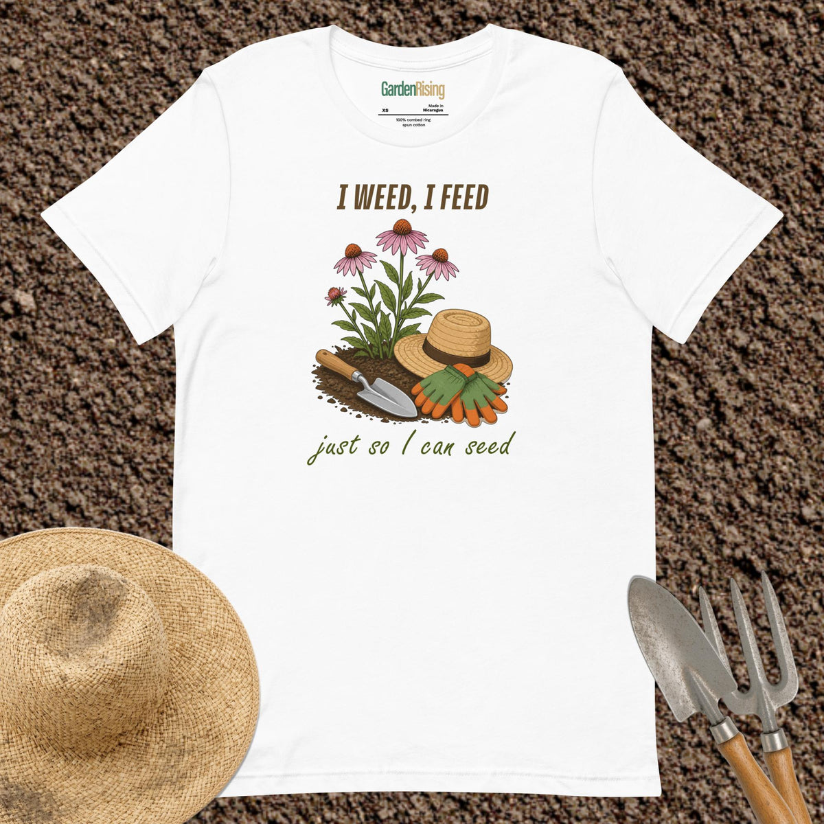I weed, I feed garden t-shirt